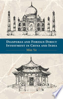 Diasporas and foreign direct investment in China and India /