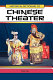 Historical dictionary of Chinese theater /