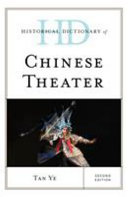 Historical dictionary of Chinese theater /