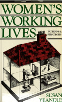 Women's working lives : patterns and strategies /