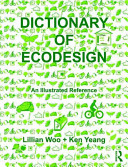Dictionary of ecodesign : an illustrated reference /