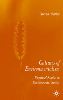 Cultures of environmentalism : empirical studies in environmental sociology /