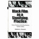 Black film as a signifying practice : cinema, narration and the African American aesthetic tradition /