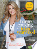 Home cooking with Trisha Yearwood : stories & recipes to share with family & friends /