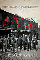 A city in civil war : Dublin, 1921-4 /