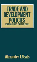 Trade and development policies : leading issues for the 1980s /