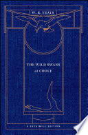 The wild swans at Coole (1919) : a facsimile edition /