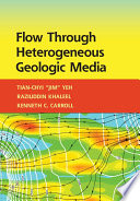 Flow through heterogeneous geologic media /