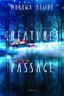 Creatures of passage /