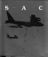 SAC, a primer of modern strategic airpower /