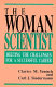 The woman scientist : meeting the challenges for a successful career /