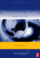 Tomorrow's tourist : scenarios & trends /