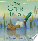 The other ducks /