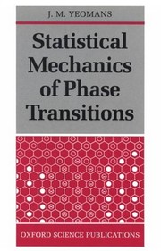 Statistical mechanics of phase transitions /