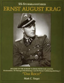 SS-Sturmbannführer Ernst August Krag : Träger des Ritterkreuzes mit Eichenlaub, Kommandeur SS-Sturmgeschützabteilung 2, SS-Panzer-Aufklärungsabteilung 2 : "Das Reich" /