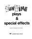 Plays & special effects /