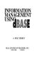 Information management using dBASE /