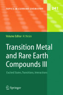 Transition Metal and Rare Earth Compounds : Excited States, Transitions, Interactions III /
