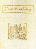 Haggadah and history : a panorama in facsimile of five centuries of the printed Haggadah, from the collections of Harvard University and the Jewish Theological Seminary of America /