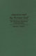 America and the Persian Gulf : the third party dimension in world politics /