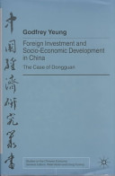 Foreign investment and socio-economic development in China : the case of Dongguan /