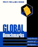 Global benchmarks : comprehensive measures of development /