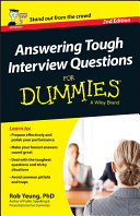 Answering tough interview questions for dummies /