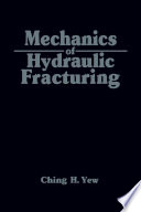 Mechanics of hydraulic fracturing /