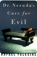 Dr. Neruda's cure for evil /