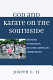 God and karate on the Southside : bridging differences, building American communities /