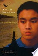 Facing the Khmer Rouge : a Cambodian journey /