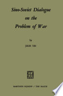 Sino-Soviet Dialogue on the Problem of War /