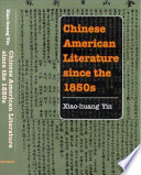 Chinese American literature since the 1850s /