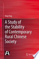 A study of the stability of contemporary rural Chinese society /