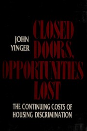 Closed doors, opportunities lost : the continuing costs of housing discrimination /