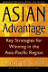 Asian advantage : key strategies for winning in the Asia-Pacific region /