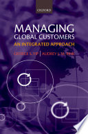 Managing global customers : an integrated approach /