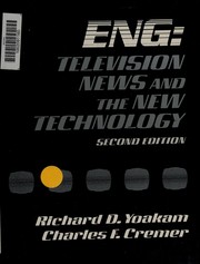 ENG, television news and the new technology /