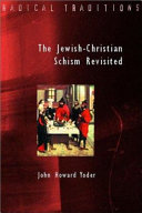 The Jewish-Christian schism revisited /
