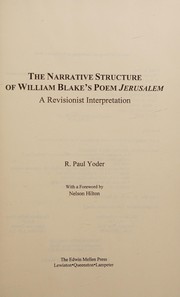 The narrative structure of William Blake's poem Jerusalem : a revisionist interpretation /