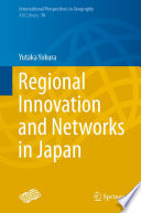 Regional Innovation and Networks in Japan /