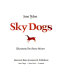 Sky dogs /