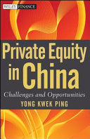 Private equity in China challenges and opportunities /