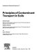 Principles of contaminant transport in soils /