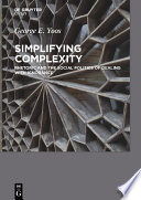 Simplifying Complexity : Rhetoric and the Social Politics of Dealing with Ignorance /