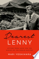 Dearest Lenny : letters from Japan and the making of the world maestro /