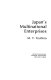 Japan's multinational enterprises /