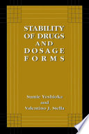 Stability of drugs and dosage forms /