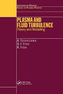 Plasma and fluid turbulence : theory and modelling /