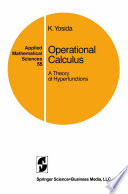 Operational Calculus : a Theory of Hyperfunctions /